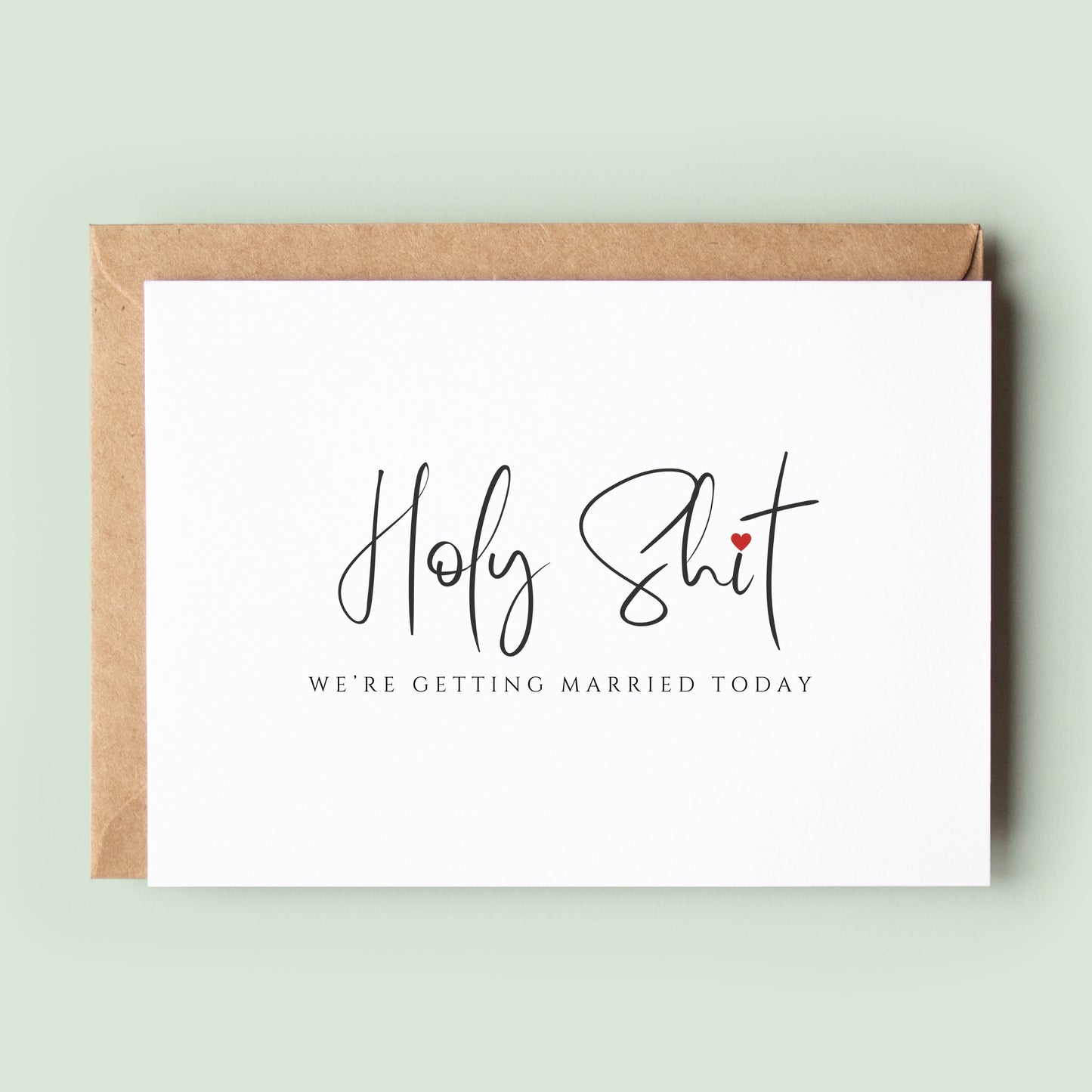 Holy Shit Bride or Groom Wedding Day Card