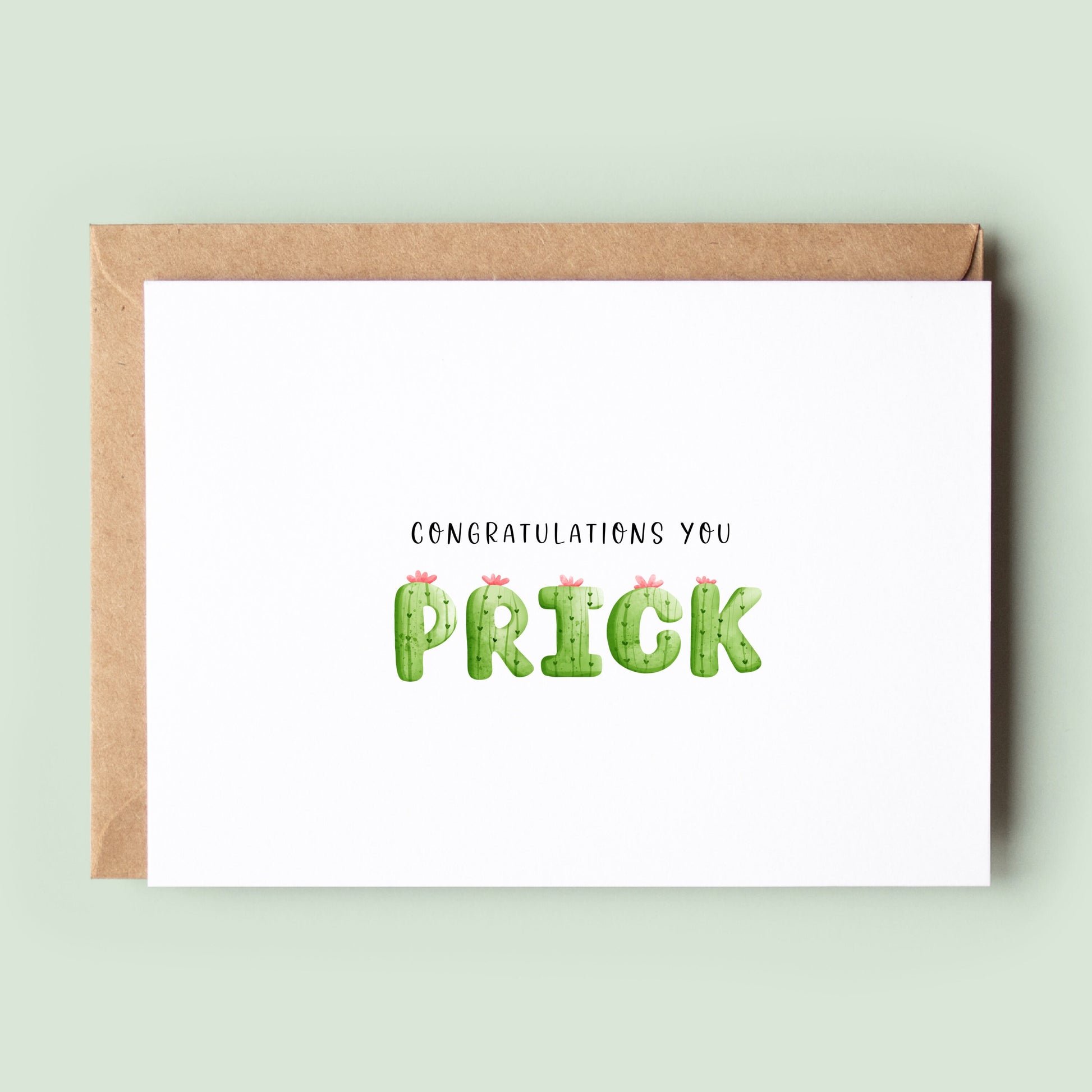 Congratulations You Prick Card