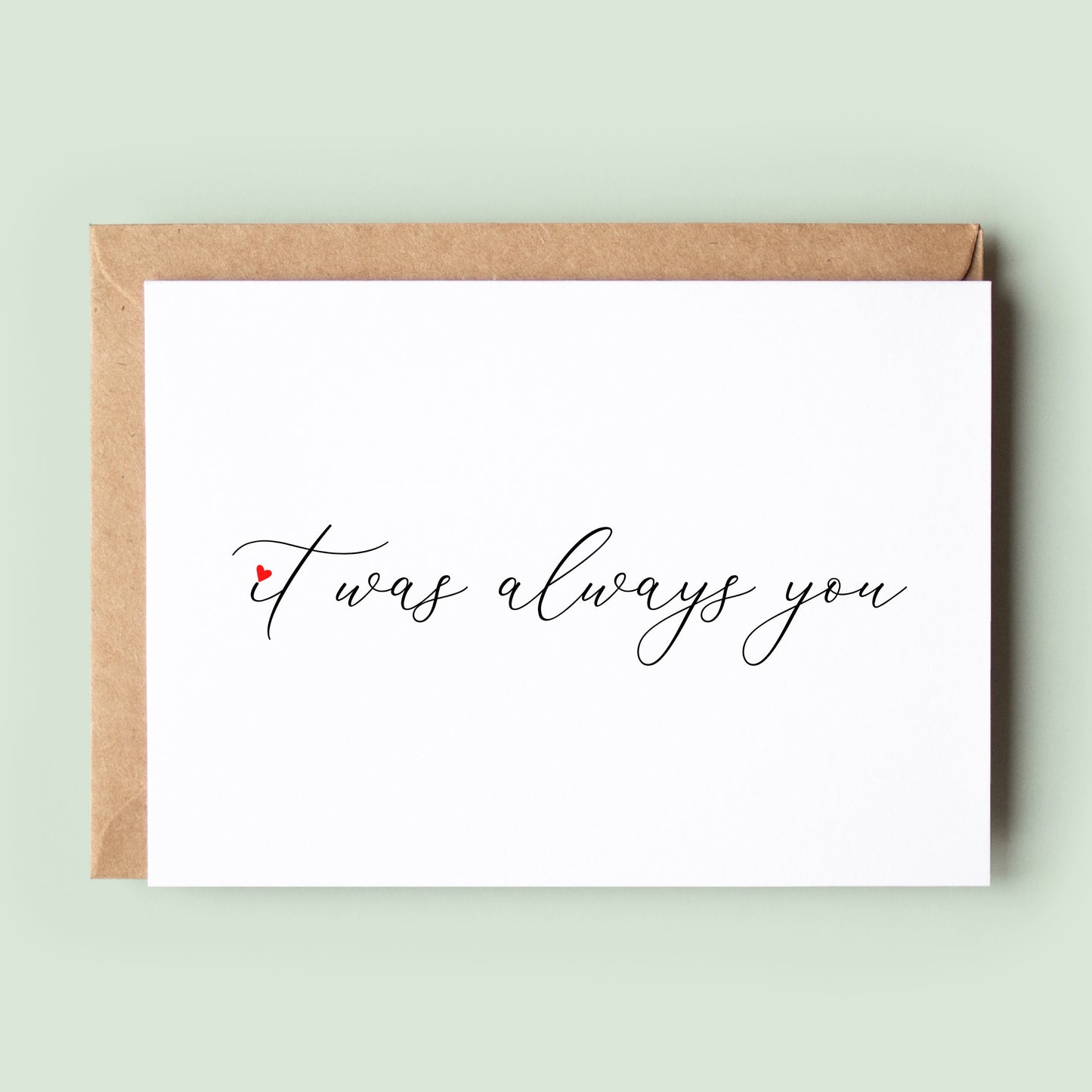 It Was Always You Wedding Day Card