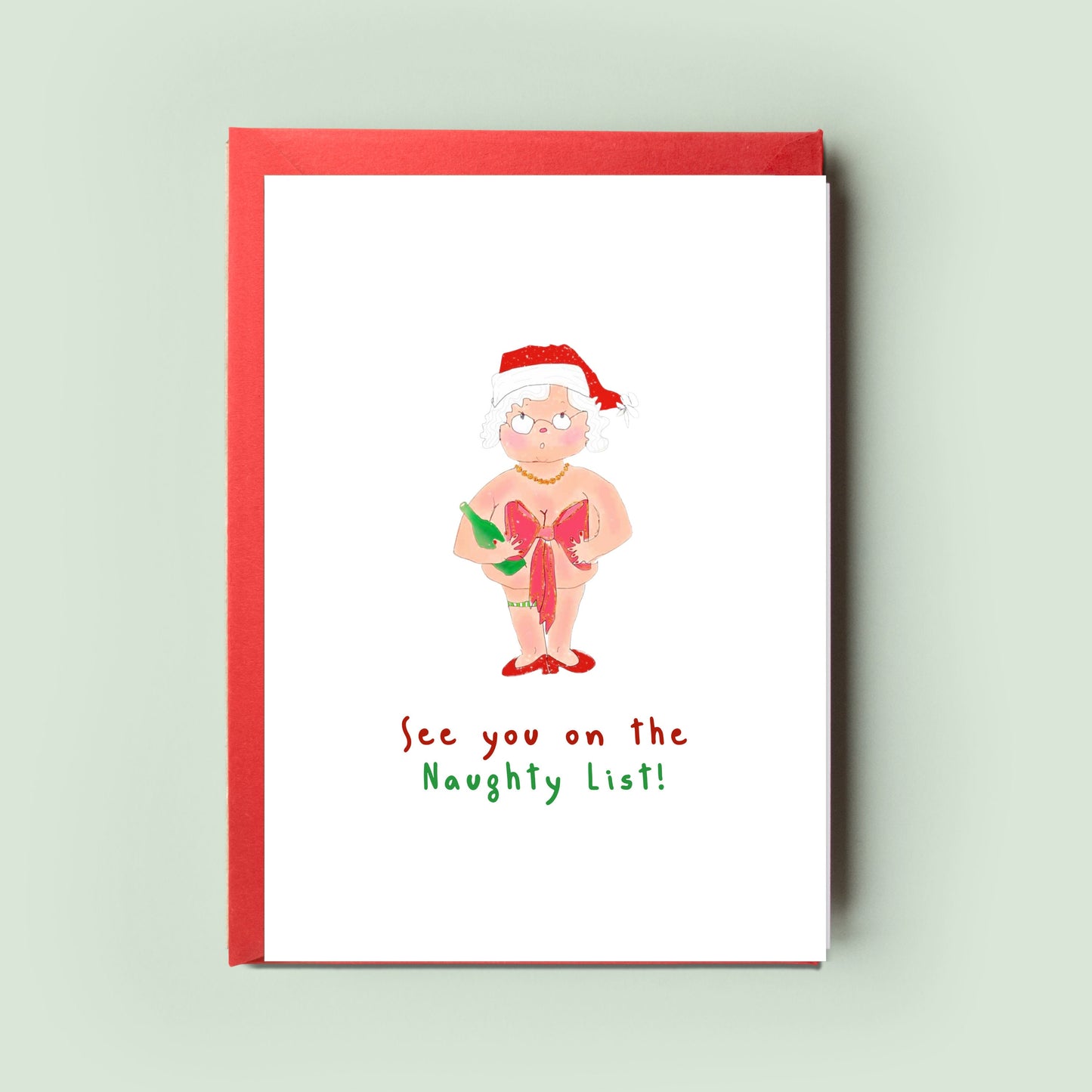 Funny Christmas Card with Rude Mrs Claus saying &#39;See You On The Naughty List.&#39; Perfect Rude Christmas Card for Him or Her.