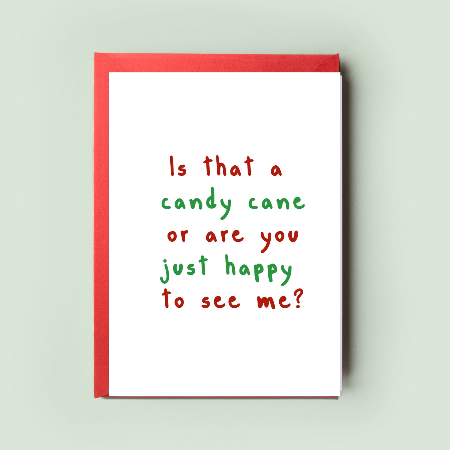 Humorously illustrated &#39;Is that a candy cane or are you just happy to see me?&#39; Christmas Card, perfect for an adult audience seeking a cheeky festive chuckle.