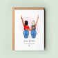 Personalised birthday card featuring customisable figures - tailored hairstyles, tops, jeans, and skin tones, perfect for celebrating the special women in your life.