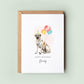 Anatolian Shepherd Birthday Card from the Dog, Birthday Card for Dog Dad, Birthday Card for Dog Mum, Pet Card, Card From the Dog