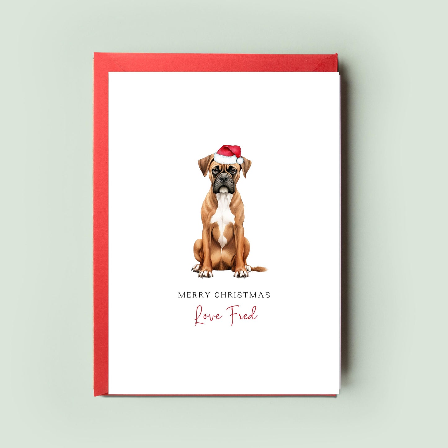 Boxer Christmas Card for Dog Lovers - From the Dog Greeting - Perfect Christmas Card for Dog Mum & Dog Dad - Festive Pet Card for the Season