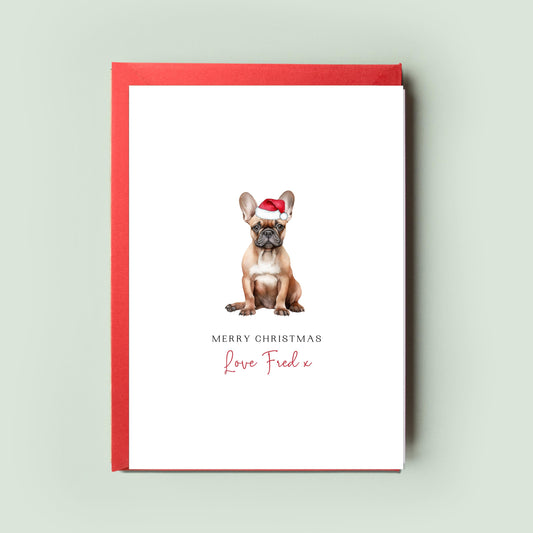 French Bulldog Christmas Card from the Dog, Festive Greeting Card for Dog Dad & Dog Mum, Special Love From Your Frenchie, Unique Pet Card