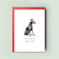 Doberman Christmas Card, Heartfelt Message from the Dog, Perfect for Dog Dad & Mum, Expressive Pet Card, Love and Joy From Your Loyal Friend