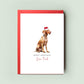 Hungarian Vizsla Christmas Card: Heartwarming Wishes from the Dog - Perfect for Dog Dad & Mum, Special Pet Holiday Card, Dog Christmas Card