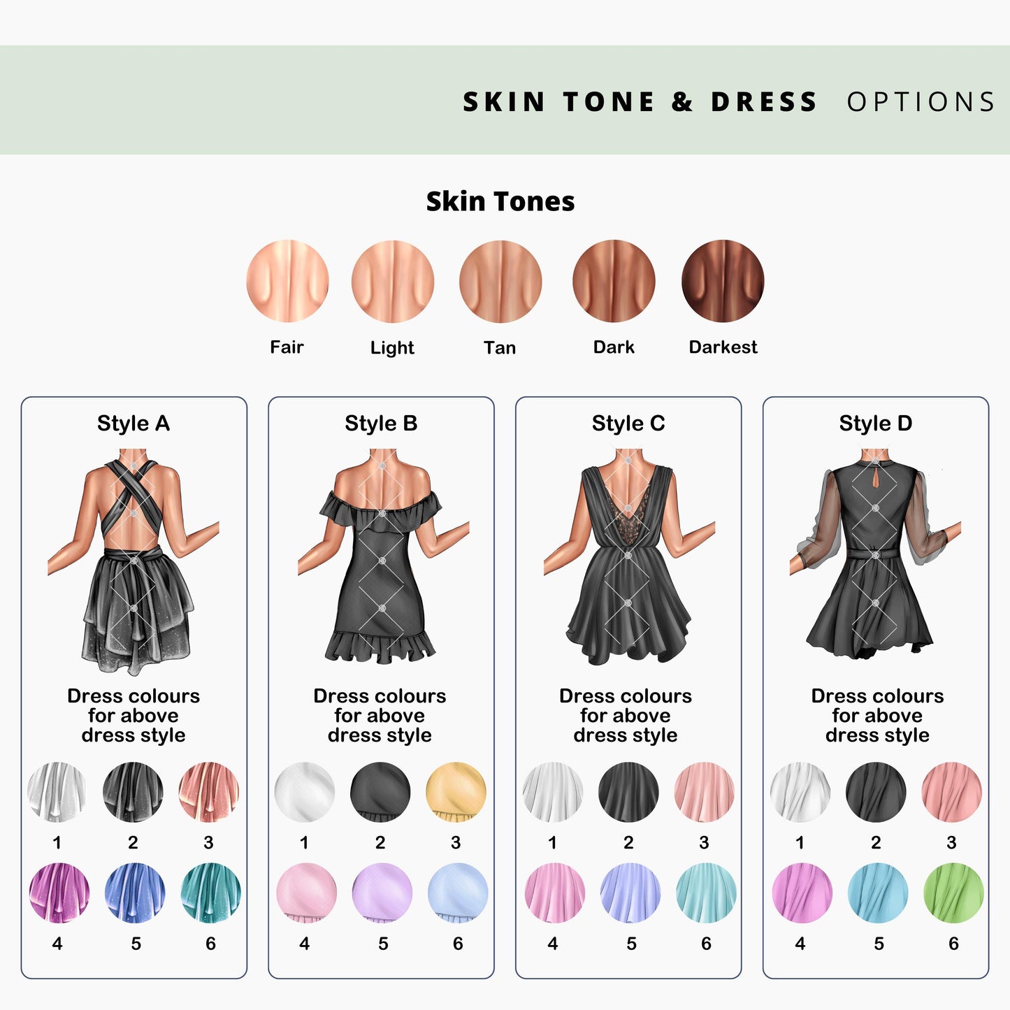 Skin tone and dress options chart displaying five skin tones (Fair, Light, Tan, Dark, Darkest) and four dress styles (A, B, C, D). Each dress style includes six colour options, featuring shades of black, white, pink, purple, blue, and green.