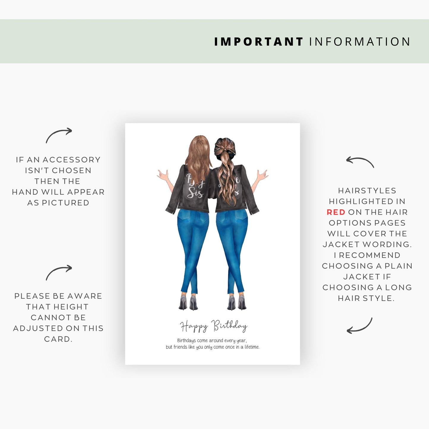 Important information displaying a personalised illustration of two women wearing ‘Big Sis’ and ‘Lil Sis’ jackets. Explains that accessories, hair choices, and height may affect the design, with a note about hairstyles covering jacket wording.