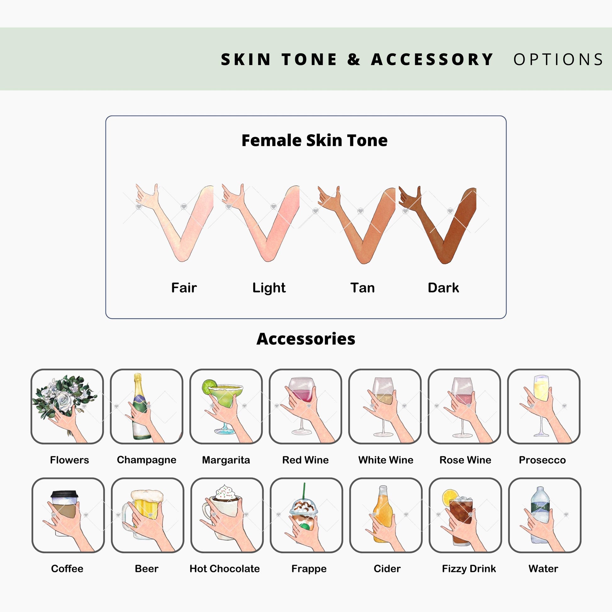 Skin tone and accessory options chart showing four female skin tones (Fair, Light, Tan, Dark) and accessories including flowers, champagne, margarita, different types of wine, coffee, beer, hot chocolate, frappe, cider, fizzy drink, and water.