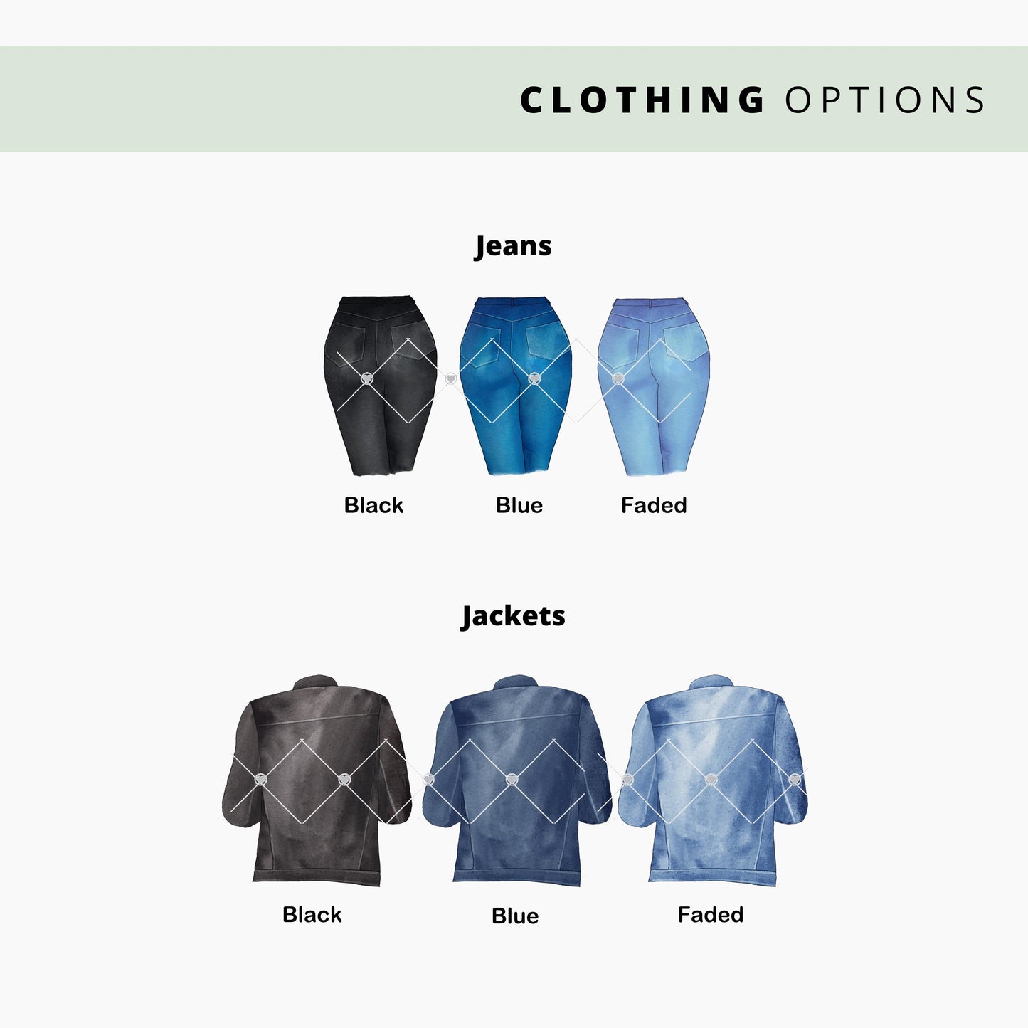 Jacket options include different colours such as black, blue and faded. Jean options include different colours such as black, blue and faded.