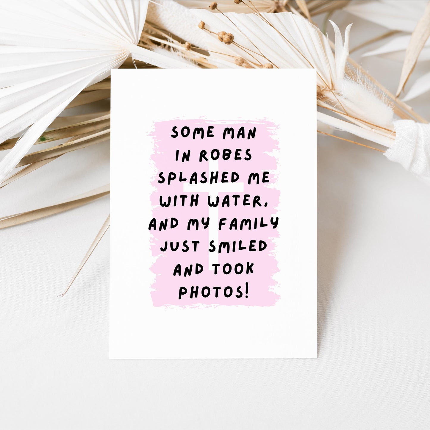 Baptism Greeting Card with Funny Quote