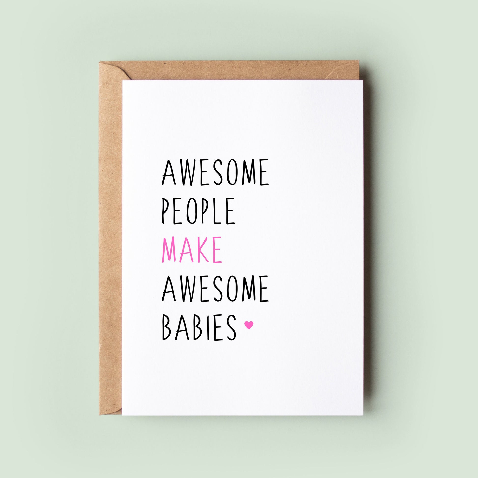 Awesome People Make Awesome Babies Greetings Card, Congratulations New Baby Card, New Parents Card, New Born Baby Card, New Dad, New Mum