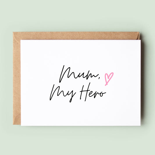 Mum My Hero Mother's Day Card, Mum Card, Mom Card, Happy Mother's Day Mom, Happy Mother's Day Mum, Greeting Card For Mum, Card For Mom