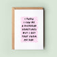 Rude Mother's Day Card, Mom Mother's Day Card, Funny Mother's Day Card, Mum Card, Mom Card, Happy Mother's Day - #237