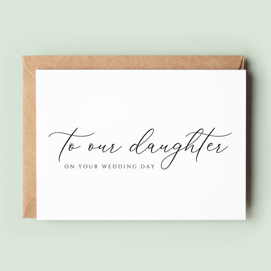 To our Daughter Wedding Day Card, Parents of the Groom Wedding Card, Wedding Party Thank You Card - #230