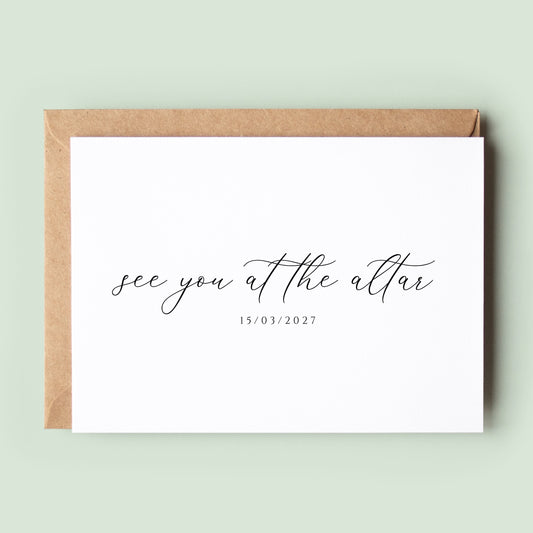 See You At The Altar Card, Wedding Day Card, Card For Groom, Card for Bride, To My Husband, To My Wife, To My Fiancé, Personalised - #146